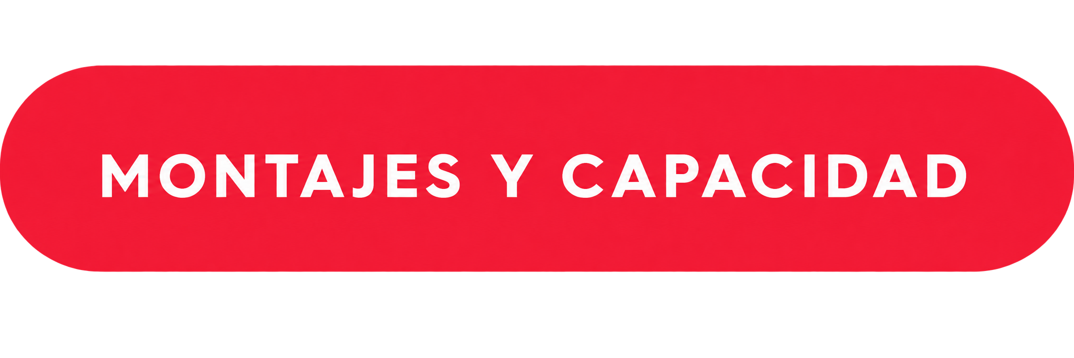 Montajes y capacidad